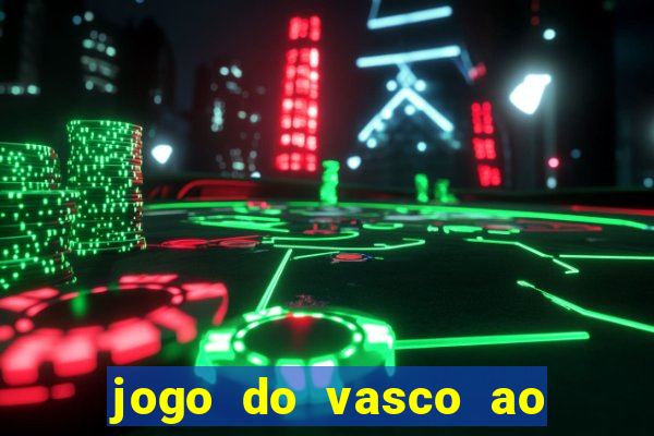 jogo do vasco ao vivo hd